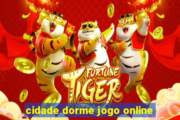 cidade dorme jogo online